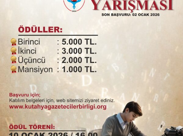 Kütahya Gazeteciler Birliği’nden Lise Öğrencileri Arası Köşe Yazısı Yarışması